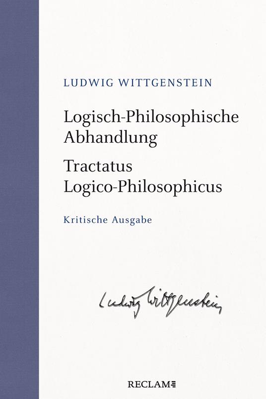 Logisch-Philosophische Abhandlung. Tractatus Logico-Philosophicus