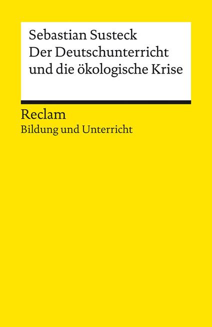 Der Deutschunterricht und die ökologische Krise