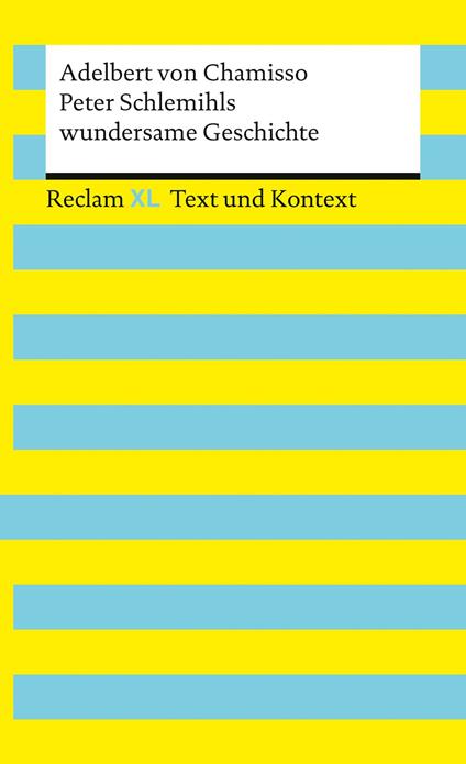 Peter Schlemihls wundersame Geschichte. Textausgabe mit Kommentar und Materialien