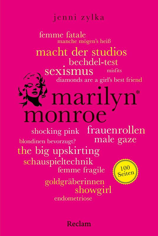 Marilyn Monroe. 100 Seiten