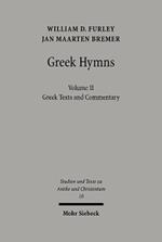Greek Hymns: Band 2: A Selection of Greek religious poetry from the Archaic to the Hellenistic period