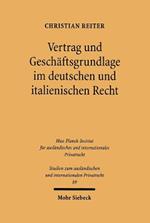 Vertrag und Geschaftsgrundlage im deutschen und italienischen Recht: Eine rechtsvergleichende Untersuchung