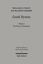 Greek Hymns: Band 1: A Selection of Greek religious poetry from the Archaic to the Hellenistic period