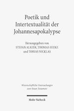 Poetik und Intertextualitat der Johannesapokalypse