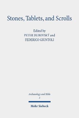 Stones, Tablets, and Scrolls: Periods of the Formation of the Bible - cover