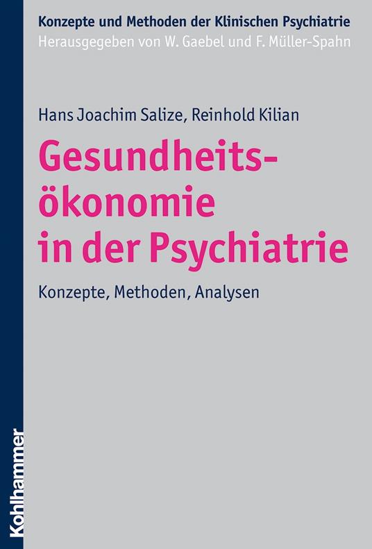 Gesundheitsökonomie in der Psychiatrie