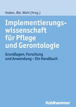 Implementierungswissenschaft für Pflege und Gerontologie