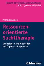 Ressourcenorientierte Suchttherapie