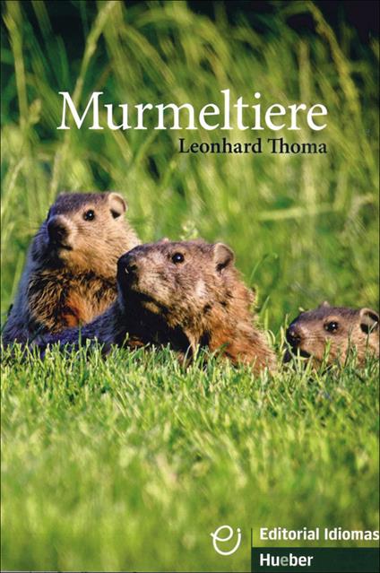 Murmeltiere - Buch - Leonhard Thoma - cover