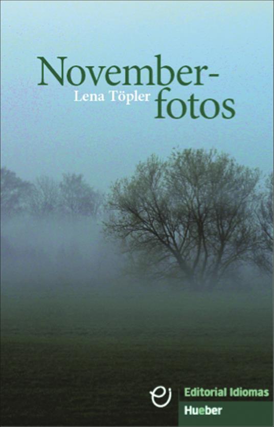 Novemberfotos - Buch mit Audio-CD - Lena Topler - cover