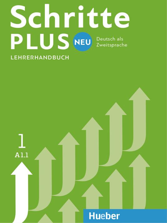 Schritte Plus Neu - sechsbandige Ausgabe: Lehrerhandbuch A1.1 - cover
