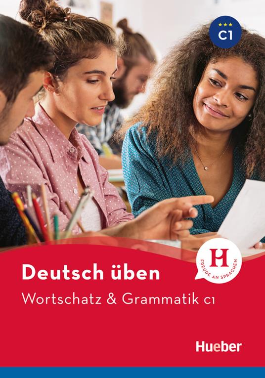 Deutsch uben: Wortschatz & Grammatik C1 - cover