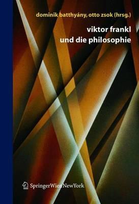 Viktor Frankl und die Philosophie - cover