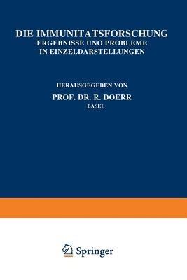 Die Immunitätsforschung: Ergebnisse und Probleme in Einzeldarstellungen Band VI Die Anaphylaxie - Robert Doerr - cover