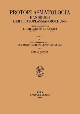 Endomitose und endomitotische Polyploidisierung - Lothar Geitler - cover