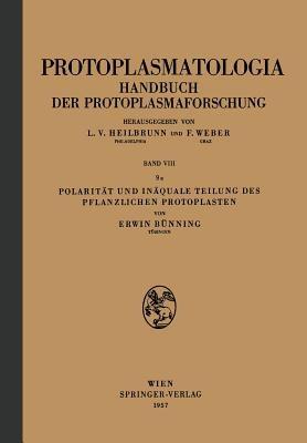Polarität und Inäquale Teilung des Pflanzlichen Protoplasten - Erwin Bünning - cover
