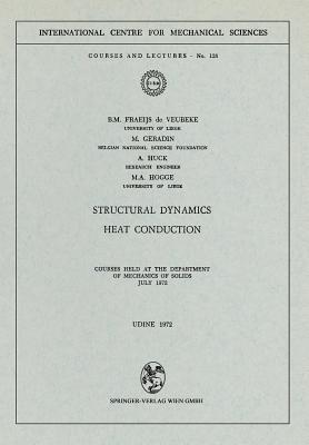 Structural Dynamics: Heat Conduction - B.M. Fraeijs de Veubeke,Michel Geradin,A. Huck - cover