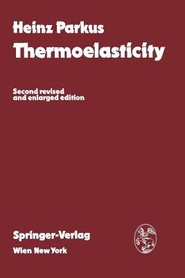 Thermoelasticity - Heinz Parkus - cover
