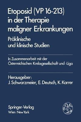 Etoposid (VP 16-213) in der Therapie maligner Erkrankungen: Präklinische und klinische Studien - cover