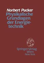Physikalische Grundlagen der Energietechnik
