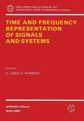 Time and Frequency Representation of Signals and Systems - cover