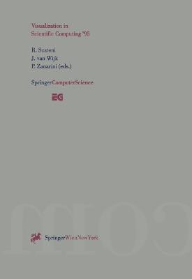 Visualization in Scientific Computing ’95: Proceedings of the Eurographics Workshop in Chia, Italy, May 3–5, 1995 - cover