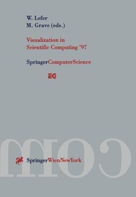 Visualization in Scientific Computing ’97: Proceedings of the Eurographics Workshop in Boulogne-sur-Mer France, April 28–30, 1997 - cover