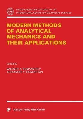 Modern Methods of Analytical Mechanics and their Applications - cover