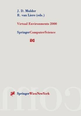 Virtual Environments 2000: Proceedings of the Eurographics Workshop in Amsterdam, The Netherlands, June 1–2, 2000 - cover