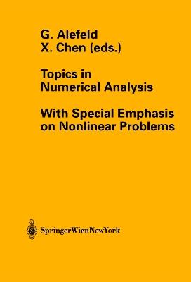 Topics in Numerical Analysis: With Special Emphasis on Nonlinear Problems - cover