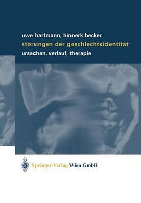 Störungen der Geschlechtsidentität: Ursachen, Verlauf, Therapie - Uwe Hartmann,Hinnerk Becker - cover