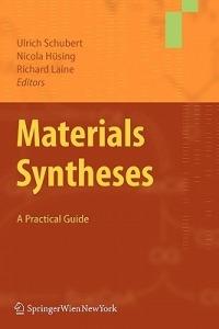 Materials Syntheses: A Practical Guide - cover