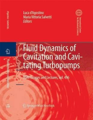Fluid Dynamics of Cavitation and Cavitating Turbopumps - cover