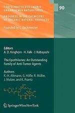 The Epothilones: An Outstanding Family of Anti-Tumor Agents: From Soil to the Clinic