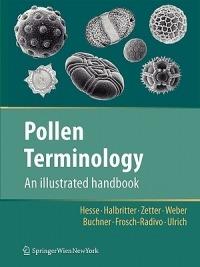 Pollen Terminology: An illustrated handbook - Michael Hesse,Heidemarie Halbritter,Martina Weber - cover