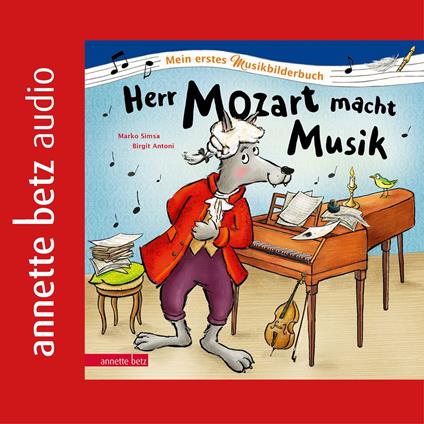 Herr Mozart macht Musik