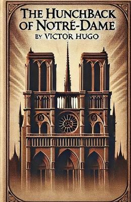 The Hunchback of Notre-Dame(Illustrated) - Victor Hugo - cover