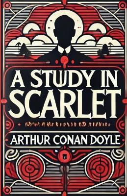 A Study In Scarlet(Illustrated) - Arthur Conan Doyle - cover