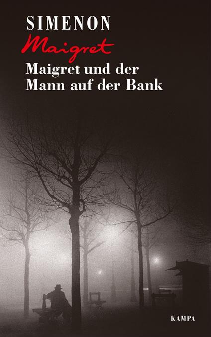 Maigret und der Mann auf der Bank