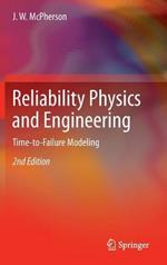 Reliability Physics and Engineering: Time-To-Failure Modeling
