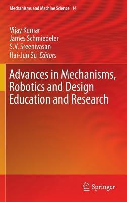 Advances in Mechanisms, Robotics and Design Education and Research - cover