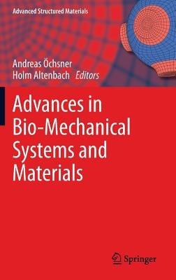 Advances in Bio-Mechanical Systems and Materials - cover