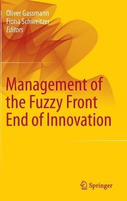 Management of the Fuzzy Front End of Innovation - cover