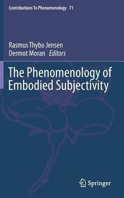 The Phenomenology of Embodied Subjectivity - cover