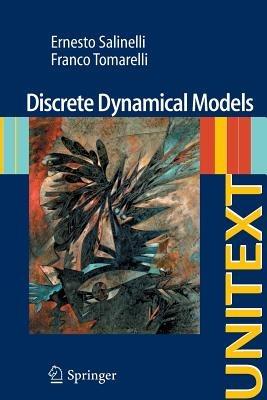 Discrete Dynamical Models - Ernesto Salinelli,Franco Tomarelli - cover