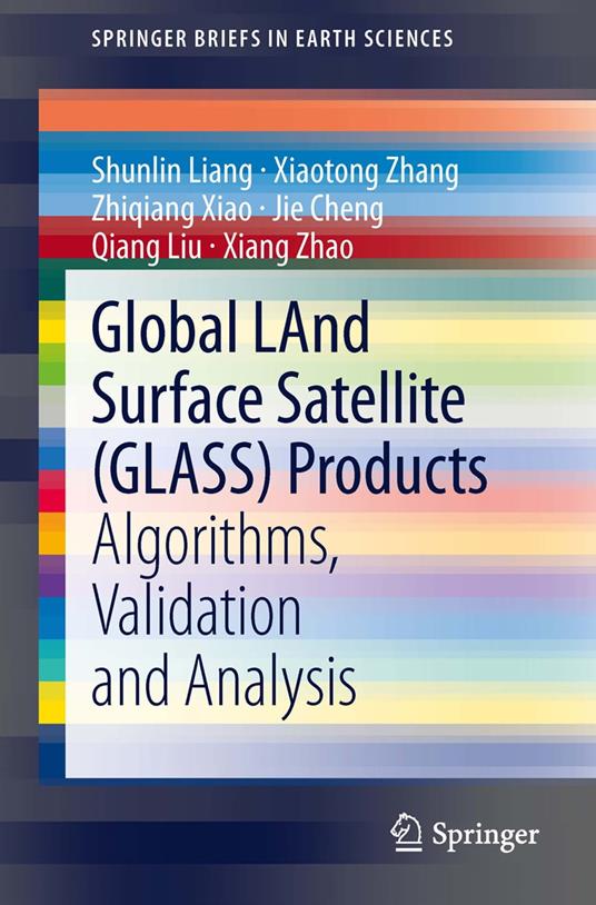 Global LAnd Surface Satellite (GLASS) Products