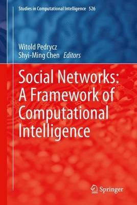 Social Networks: A Framework of Computational Intelligence - cover