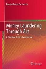 Money Laundering Through Art: A Criminal Justice Perspective