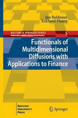 Functionals of Multidimensional Diffusions with Applications to Finance - Jan Baldeaux,Eckhard Platen - cover