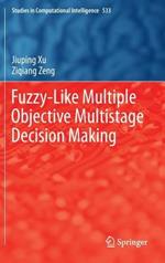 Fuzzy-Like Multiple Objective Multistage Decision Making